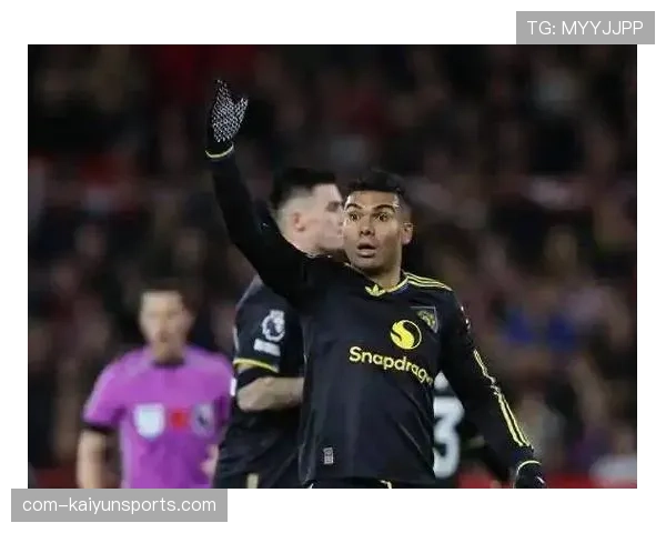 巴西中场硬度面临考验 卡塞米罗状态将直接影响攻防转换效率